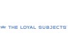 THE LOYAL SUBJECTS