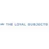 THE LOYAL SUBJECTS