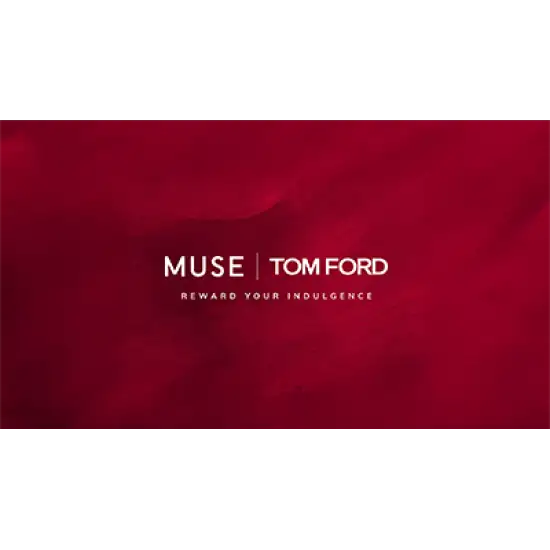 Muse - Tom Ford Gift Card UAE Store AED 1000 Muse - Tom Ford Gift Card UAE Store AED 1000